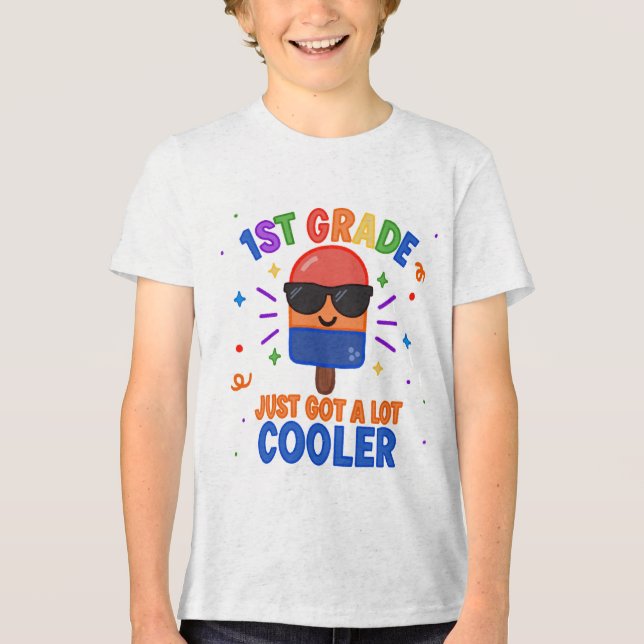 T-shirt En Tri-matière 1st Grade Just Got A Lot Cooler T-Shirt (Recto)
