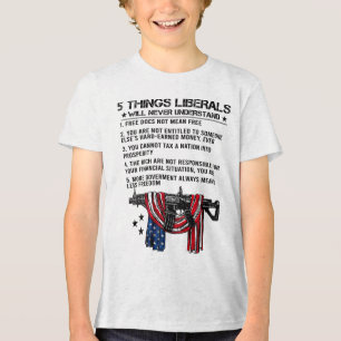 T-shirt En Tri-matière 5 Choses que les libéraux ne comprendront jamais (
