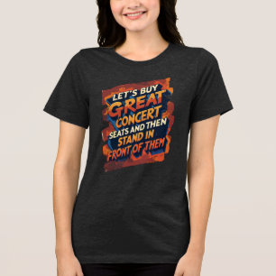 T-shirt En Tri-matière Achetons de super places de concert pour se tenir