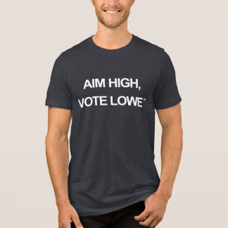 T-shirt En Tri-matière Aim High, Vote Lowe Typography Design