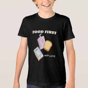 T-shirt En Tri-matière Alimentation d'abord mathématiques après la pause