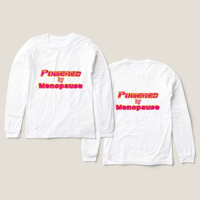 T-shirt En Tri-matière Alimenté par la ménopause 1 (Motif recto et verso)