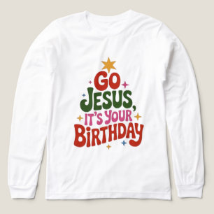 T-shirt En Tri-matière Allez Jésus, c'est ton anniversaire – Né pour sauv