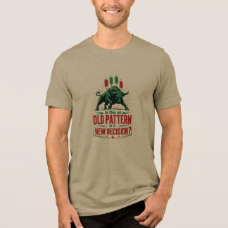 T-shirt En Tri-matière Ancien modèle ou nouvelle décision Mentalité de tr