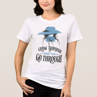 T-shirt En Tri-matière Art floral « Grandir à travers ce que vous travers