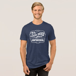 T-shirt En Tri-matière Aucun Bon Deed N'Est Impuni