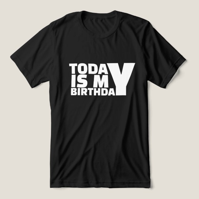 T-shirt En Tri-matière Aujourd'hui, c'est mon anniversaire (Design Recto)