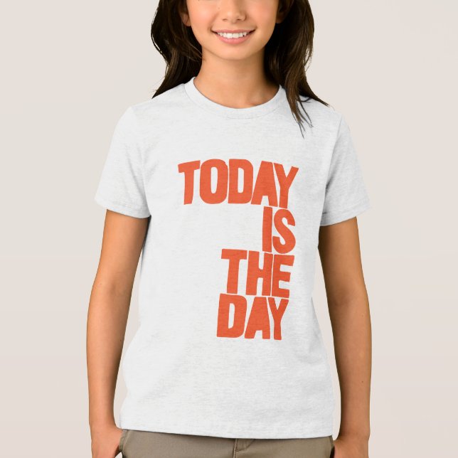 T-shirt En Tri-matière Aujourd'hui est le jour (Recto)