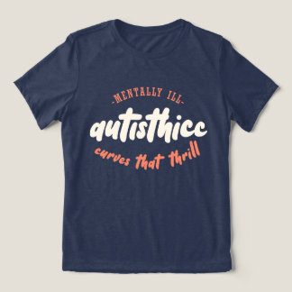 T-shirt En Tri-matière Autisthicc - Maladie mentale - Courbes qui se fend