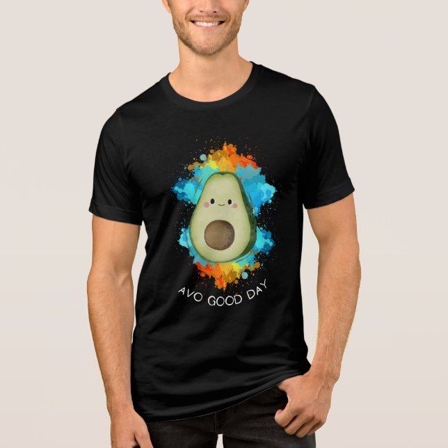 T-shirt En Tri-matière Avo Good Day - Funny Happy Avocado T-Shirt (Recto)