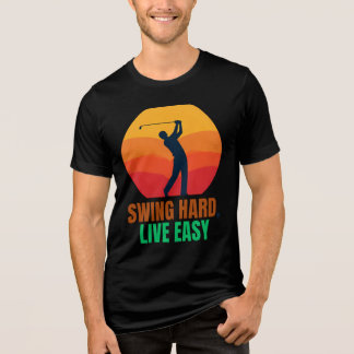 T-SHIRT EN TRI-MATIÈRE BALAYER DUR VIE FACILE GOLF MOTIVATIONNEL
