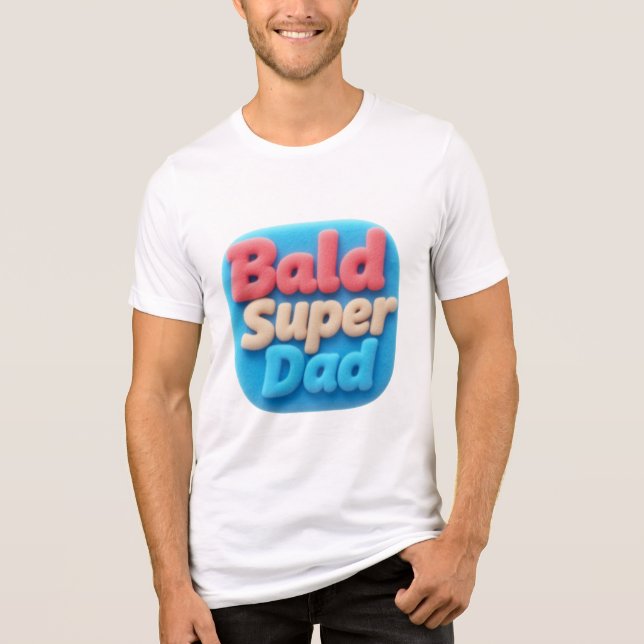 T-shirt En Tri-matière Bald Super Dad (Recto)