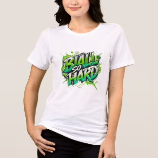 T-shirt En Tri-matière Ball so Hard - T-shirt femmes