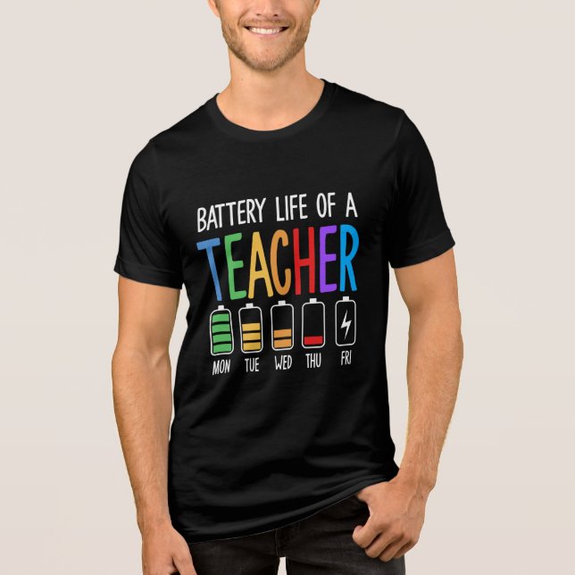 T-shirt En Tri-matière Battery Life of a Teacher (Recto)