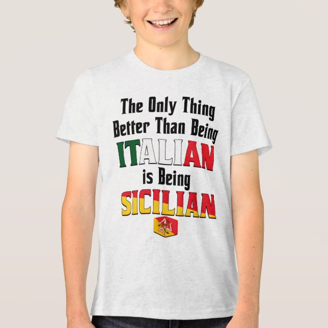 T-shirt En Tri-matière Better Than Being Italian is Being Sicilian  (Recto)