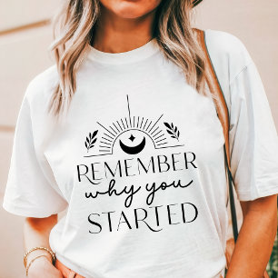 T-shirt En Tri-matière Boho Rappelle-toi Pourquoi Tu As Commencé Motivati
