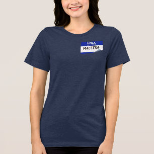 T-shirt En Tri-matière Bonjour, je m'appelle Maestra - Professeur de clas