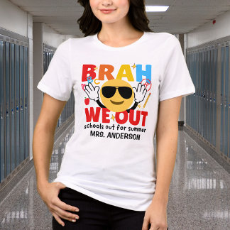 T-shirt En Tri-matière Brah les écoles sortent dernier jour d'école