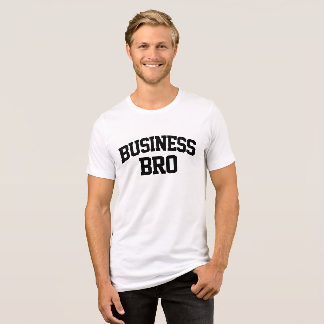 T-shirt En Tri-matière Business Bro Funny (Recto plein)