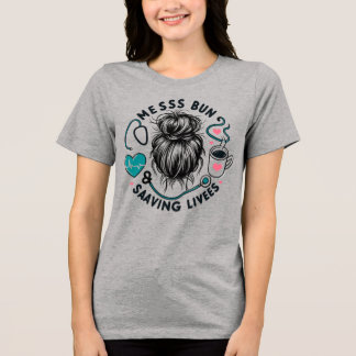 T-shirt En Tri-matière Cadeau pour maman soignante avec chignon désordonn