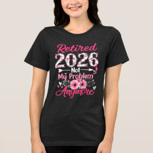 T-shirt En Tri-matière Cadeaux drôles pour femmes retraitées 2026 Fleurs 