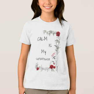 T-shirt En Tri-matière Calme est mon super-pouvoir | Confiance en soi et 
