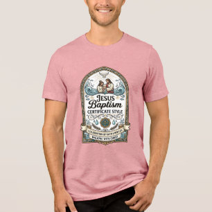 T-shirt En Tri-matière Certificat de baptême de Jésus Style Certificat de