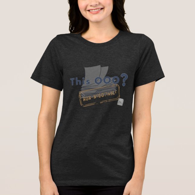 T-shirt En Tri-matière C'Est Ça ? NON NÉGOCIABLE (Recto)