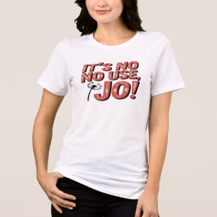 T-shirt En Tri-matière C'est inutile Jo !