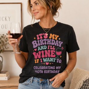 T-shirt En Tri-matière C'est mon anniversaire et je boirai du vin si j'en