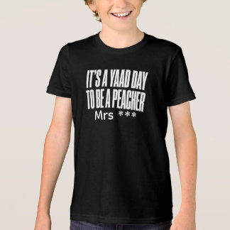 T-shirt En Tri-matière C'est une journée Yaad pour être un professeur Pea