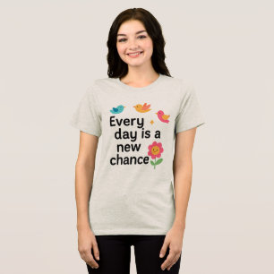 T-shirt En Tri-matière Chaque jour est une nouvelle chance - Oiseaux colo