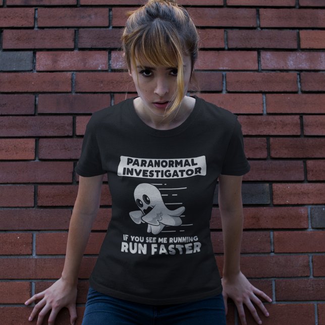 T-shirt En Tri-matière Chasse aux fantômes Paranormal Enquêteur Halloween (Halloween paranormal investigator run faster womens black t-shirt)