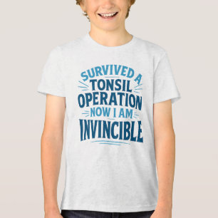 T-shirt En Tri-matière Chemise "Invincible Tonsil Operation Survivor"