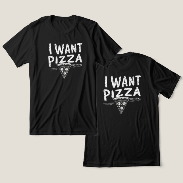 T-shirt En Tri-matière Citation Amusante De Pizza (Design Recto & Verso)