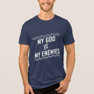 T-shirt En Tri-matière Citation chrétienne Mon Dieu contre mes ennemis