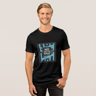 T-shirt En Tri-matière Citation Motivante 'Quoi Qu'il Arrive' Ne Jamais