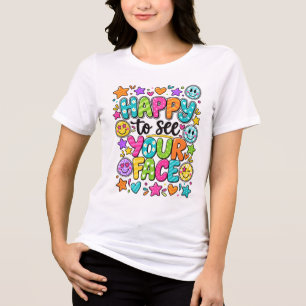 T-shirt En Tri-matière Citation Smiley Coloré Heureux De Voir Votre Visag