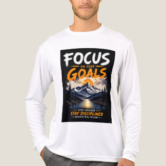 T-shirt En Tri-matière Concentrez-vous sur vos objectifs Motivationnel
