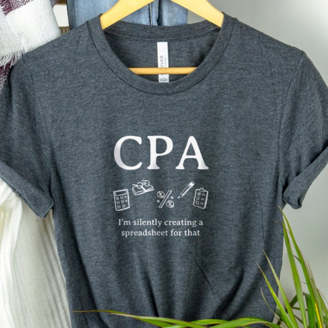 T-shirt En Tri-matière CPA Je Crée une Feuille de Calcul pour Ce Comptabl (Créateur téléchargé)