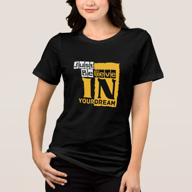 T-shirt En Tri-matière Crois juste à ton rêve (Recto)
