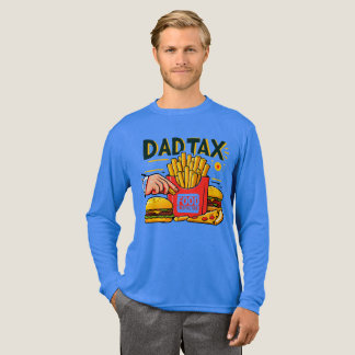 T-shirt En Tri-matière Dad Tax Food Inspector Funny Dad Long Sleeve