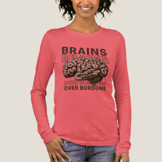 T-shirt En Tri-matière Des cerveaux plutôt que l'ennui