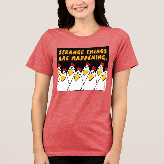 T-shirt En Tri-matière DES CHOSES ÉTRANGES SE PASSENT Sandra Boynton T-Sh (Recto)