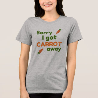 T-shirt En Tri-matière Désolé, j'ai pris la carotte