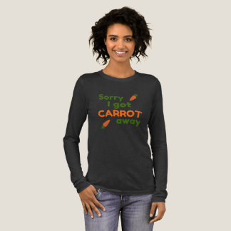T-shirt En Tri-matière Désolé, j'ai pris la carotte