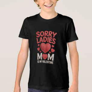 T-shirt En Tri-matière Désolé Mesdames Maman est Ma Saint-Valentin Drôle 