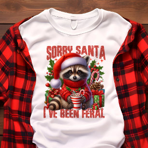 T-shirt En Tri-matière Désolé Père Noël J'ai été Feral Cute Raccoon Noël