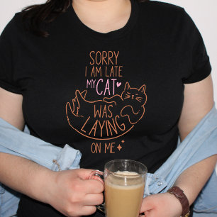 T-shirt En Tri-matière Désolée d'être en Retard Maman Chat Drôle