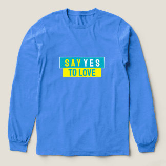 T-shirt En Tri-matière Dis Oui à l'Amour Graphique